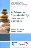 A Primer on Sustainability: Az üzleti környezetben - A Primer on Sustainability: In the Business Environment