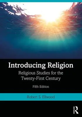 Introducing Religion: Vallástudomány a huszonegyedik században - Introducing Religion: Religious Studies for the Twenty-First Century