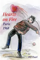 Hearts on Fire, Párizs 1968 - Hearts on Fire, Paris 1968