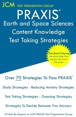 PRAXIS Föld- és űrtudományok: PRAXIS 5571 - Ingyenes online korrepetálás - Új 2020-as kiadás - A legújabb stratégiák a sikeres vizsgához. - PRAXIS Earth and Space Sciences: PRAXIS 5571 - Free Online Tutoring - New 2020 Edition - The latest strategies to pass your exam.