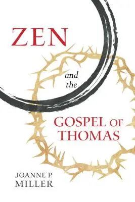 Zen és Tamás evangéliuma - Zen and the Gospel of Thomas