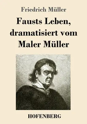 Fausts Leben, dramatisiert vom Maler Mller