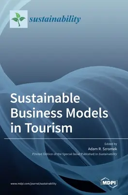 Fenntartható üzleti modellek a turizmusban - Sustainable Business Models in Tourism