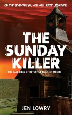 A vasárnapi gyilkos: Heather Moody aktái - The Sunday Killer: The Case Files of Heather Moody