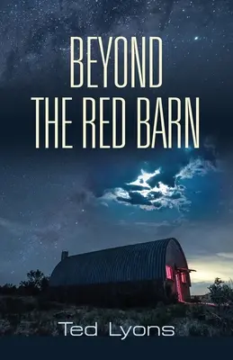 A vörös pajtán túl - Beyond The Red Barn