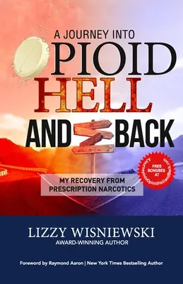 Utazás az opioidpokolba és vissza: A vényköteles kábítószerekből való felépülésem - A Journey Into Opioid Hell and Back: My Recovery from Prescription Narcotics