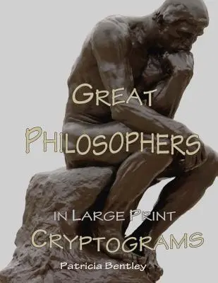 Nagy filozófusok nagyméretű kriptográfiákban - Great Philosophers in Large Print Cryptograms