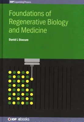 A regeneratív biológia és orvostudomány alapjai - Foundations of Regenerative Biology and Medicine