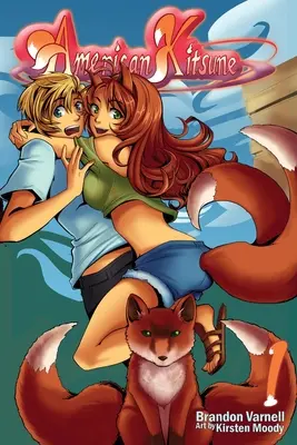 American Kitsune, 1. kötet: A Fox's Love - American Kitsune, Volume 1: A Fox's Love