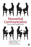 Nonverbális kommunikáció: Tudomány és alkalmazások - Nonverbal Communication: Science and Applications