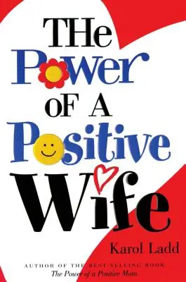 A pozitív feleség ereje a - Power of a Positive Wife the