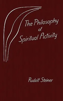 A lelki tevékenység filozófiája - The Philosophy of Spiritual Activity