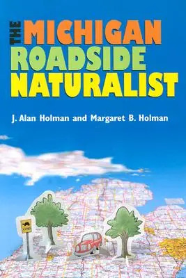 A michigani útszéli természettudós - The Michigan Roadside Naturalist