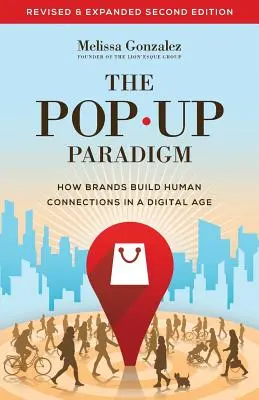 A Pop Up paradigma: Hogyan építenek a márkák emberi kapcsolatokat a digitális korban? - The Pop Up Paradigm: How Brands Build Human Connections in a Digital Age