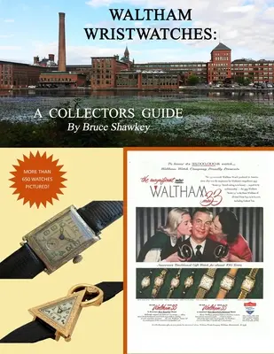 Waltham karórák A gyűjtők útmutatója - Waltham Wristwatches A Collectors Guide