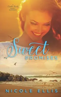 Édes ígéretek: A Candle Beach Sweet Romance - Sweet Promises: A Candle Beach Sweet Romance