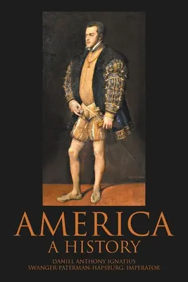 Amerika: A History - America: A History