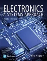 Elektronika - A rendszerszemléletű megközelítés - Electronics - A Systems Approach