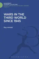 Háborúk a harmadik világban 1945 óta - Wars in the Third World Since 1945