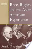 Faj, jogok és az ázsiai amerikai tapasztalatok - Race, Rights, and the Asian American Experience