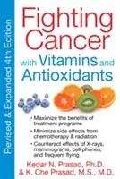 A rák elleni küzdelem vitaminokkal és antioxidánsokkal - Fighting Cancer with Vitamins and Antioxidants