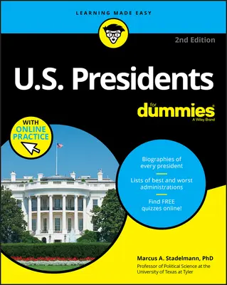 U.S. Presidents For Dummies online gyakorlással - U.S. Presidents For Dummies with Online Practice