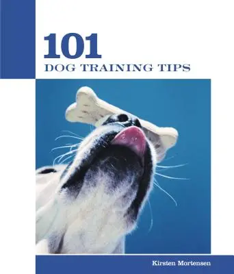 101 tipp a kutyakiképzéshez - 101 Dog Training Tips