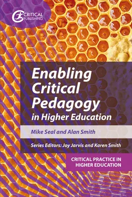 A kritikai pedagógia lehetővé tétele a felsőoktatásban - Enabling Critical Pedagogy in Higher Education