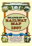 Bradshaw vasúti hajtogatott térképe 1907 - Bradshaw's Railway Folded Map 1907