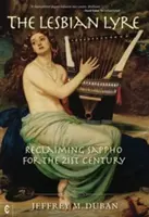 A leszbikus líra: Szapphó visszaszerzése a 21. században - The Lesbian Lyre: Reclaiming Sappho for the 21st Century