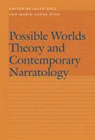 Lehetséges világok elmélete és a kortárs narratológia - Possible Worlds Theory and Contemporary Narratology