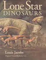 Lone Star dinoszauruszok - Lone Star Dinosaurs