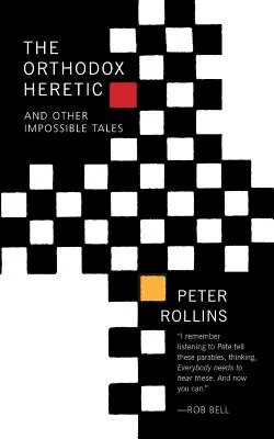 Az ortodox eretnek: And Other Imossible Tales - The Orthodox Heretic: And Other Imossible Tales