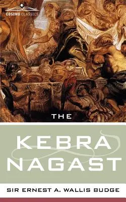 A Kebra Nagast - The Kebra Nagast