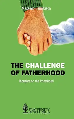 Az apaság kihívása - The Challenge of Fatherhood