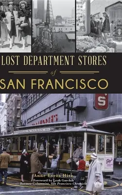 San Francisco elveszett áruházai - Lost Department Stores of San Francisco