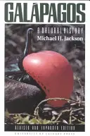 Galapagos: Természettörténet (Új) - Galapagos: A Natural History (New)