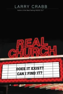 Igazi egyház: Létezik-e? Megtalálom-e? - Real Church: Does It Exist? Can I Find It?