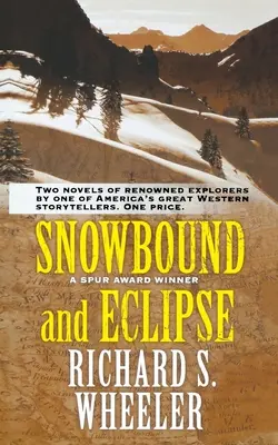 Snowbound és Eclipse - Snowbound and Eclipse