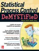 Statisztikai folyamatszabályozás demisztifikálva - Statistical Process Control Demystified