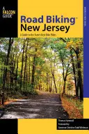 Road Biking(TM) New Jersey: A Guide to the State's Best Bike Rides, első kiadás - Road Biking(TM) New Jersey: A Guide to the State's Best Bike Rides, First Edition