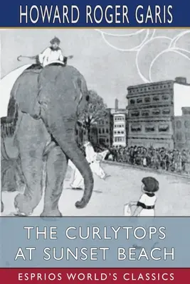 The Curlytops at Sunset Beach (Esprios Classics)