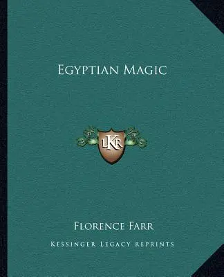 Egyiptomi mágia - Egyptian Magic