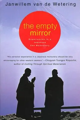 Az üres tükör: Tapasztalatok egy japán zen kolostorban - The Empty Mirror: Experiences in a Japanese Zen Monastery