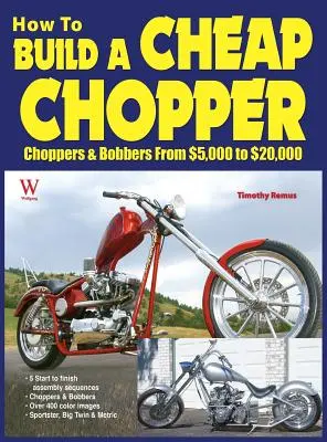 Hogyan építsünk egy olcsó Chopper-t - How to Build a Cheap Chopper