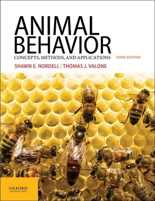 Animal Behavior: Fogalmak, módszerek és alkalmazások - Animal Behavior: Concepts, Methods, and Applications