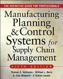 Gyártástervezési és -irányítási rendszerek az ellátási lánc menedzsment számára - Manufacturing Planning and Control Systems for Supply Chain Management