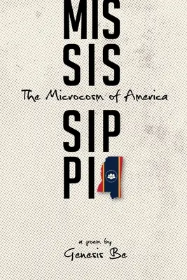 Mississippi: Amerika mikrokozmosza - Mississippi: The Microcosm of America