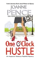 One O'Clock Hustle: Egy Rebecca Mayfield felügyelő rejtélye - One O'Clock Hustle: An Inspector Rebecca Mayfield Mystery