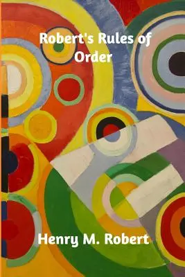 Robert ügyrendje - Robert's Rules of Order